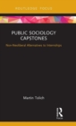 Public Sociology Capstones : Non-Neoliberal Alternatives to Internships - Book