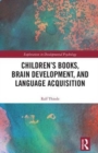 Children's books, brain development, and language acquisition - Book