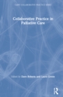 Collaborative Practice in Palliative Care - Book