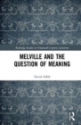 Melville and the Question of Meaning - Book