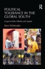 Political Tolerance in the Global South : Images of India, Pakistan and Uganda - Book