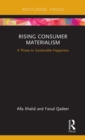 Rising Consumer Materialism : A Threat to Sustainable Happiness - Book