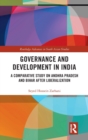 Governance and Development in India : A Comparative Study on Andhra Pradesh and Bihar after Liberalization - Book