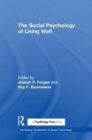 The Social Psychology of Living Well - Book