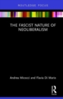 The Fascist Nature of Neoliberalism - Book
