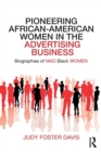 Pioneering African-American Women in the Advertising Business : Biographies of MAD Black WOMEN - Book