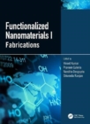 Functionalized Nanomaterials I : Fabrications - Book