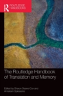 The Routledge Handbook of Translation and Memory - Book