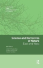 Science and Narratives of Nature : East and West - Book