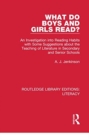 What do Boys and Girls Read? : An Investigation into Reading Habits with Some Suggestions about the Teaching of Literature in Secondary and Senior Schools - Book