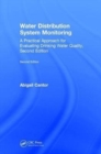 Water Distribution System Monitoring : A Practical Approach for Evaluating Drinking Water Quality - Book