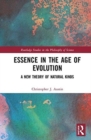 Essence in the Age of Evolution : A New Theory of Natural Kinds - Book