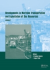 Developments in Maritime Transportation and Harvesting of Sea Resources (Volume 1) : Proceedings of the 17th International Congress of the International Maritime Association of the Mediterranean (IMAM - Book