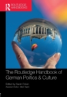 The Routledge Handbook of German Politics & Culture - Book