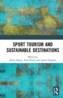 Sport Tourism and Sustainable Destinations - Book