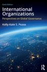 International Organizations : Perspectives on Global Governance - Book