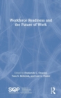 Workforce Readiness and the Future of Work - Book