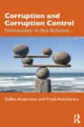 Corruption and Corruption Control : Democracy in the Balance - Book