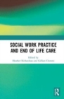 Social Work Practice and End-of-Life Care - Book