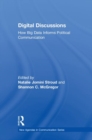 Digital Discussions : How Big Data Informs Political Communication - Book
