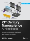 21st Century Nanoscience - A Handbook : Advanced Analytic Methods and Instrumentation (Volume 3) - Book