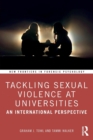 Tackling Sexual Violence at Universities : An International Perspective - Book
