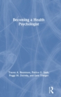 Becoming a Health Psychologist - Book