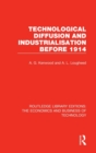 Technological Diffusion and Industrialisation Before 1914 - Book