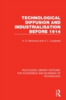 Technological Diffusion and Industrialisation Before 1914 - Book