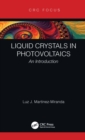Liquid Crystals in Photovoltaics : An Introduction - Book