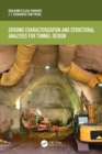 Ground Characterization and Structural Analyses for Tunnel Design - Book