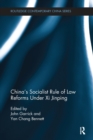 China's Socialist Rule of Law Reforms Under Xi Jinping - Book