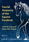 Fascial Anatomy of the Equine Forelimb - Book