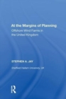 At the Margins of Planning : Offshore Wind Farms in the United Kingdom - Book