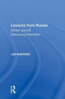Lessons from Russia : Clinton and US Democracy Promotion - Book