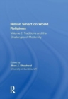 Ninian Smart on World Religions : Volume 2: Traditions and the Challenges of Modernity - Book