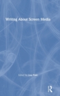Writing About Screen Media - Book