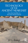 Technology of the Ancient Near East : From the Neolithic to the Early Roman Period - Book