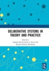 Deliberative Systems in Theory and Practice - Book