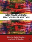 Intergovernmental Relations in Transition : Reflections and Directions - Book