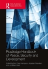 Routledge Handbook of Peace, Security and Development - Book