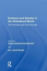 Violence and Gender in the Globalized World : The Intimate and the Extimate - Book