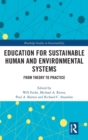 Education for Sustainable Human and Environmental Systems : From Theory to Practice - Book