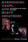 Harmonicas, Harps and Heavy Breathers : The Evolution of the People's Instrument - Book