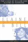 Elaine and Bill, Portrait of a Marriage : The Lives of Willem and Elaine De Kooning - Book