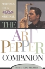 The Art Pepper Companion : Writings on a Jazz Original - Book