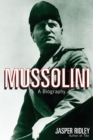 Mussolini : A Biography - Book
