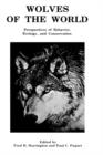 Wolves of the World : Perspectives of Behavior, Ecology and Conservation - Book