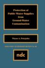 Protection of Public Water Supplies from Groundwater Contamination - Book