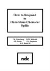 How to Respond to Hazardous Chemical Spills - Book